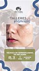 TALLER PRENSENCIAL: TECNICA  DE DERMAPLANING EN MELASMA